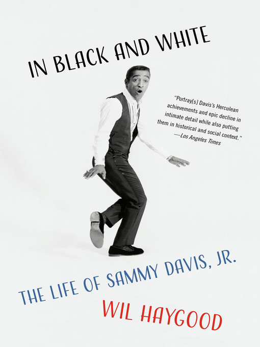 Title details for In Black and White by Wil Haygood - Available